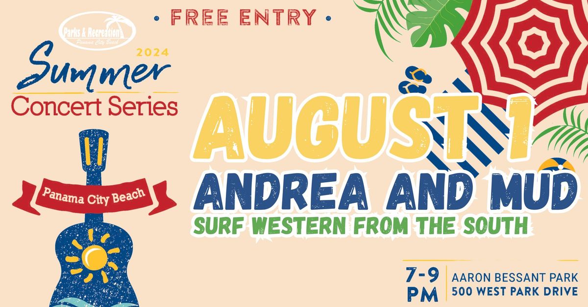 2024 Summer Concert Series | August 1-Andrea and Mud