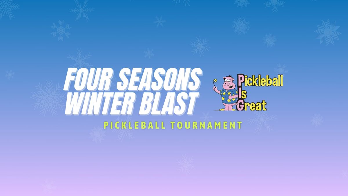 Four Seasons Winter Blast 2024 by PIG