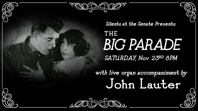 Silents at the Senate Presents: The Big Parade (1925)