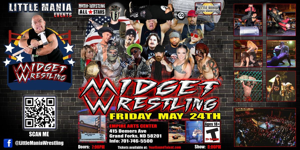 Grand Forks, ND - Micro Wrestling All * Stars: Little Mania Rips Through The Ring!