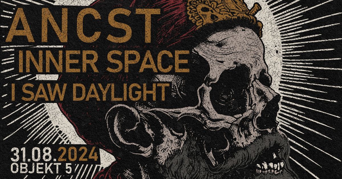 Ancst + Inner Space + I Saw Daylight