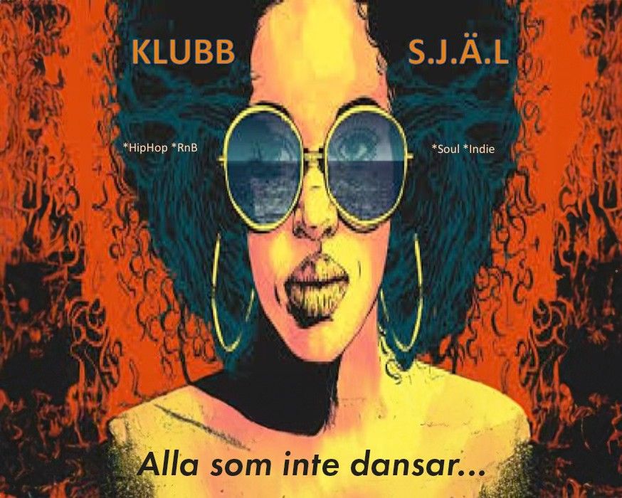 Klubb S.J.\u00c4.L. \u201dAlla som inte dansar\u2026\u201d