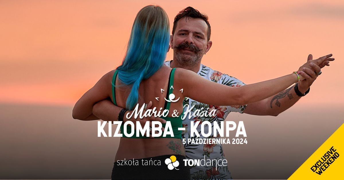 Mario&Kasia | Kizomba - Konpa | Exclusive Weekend