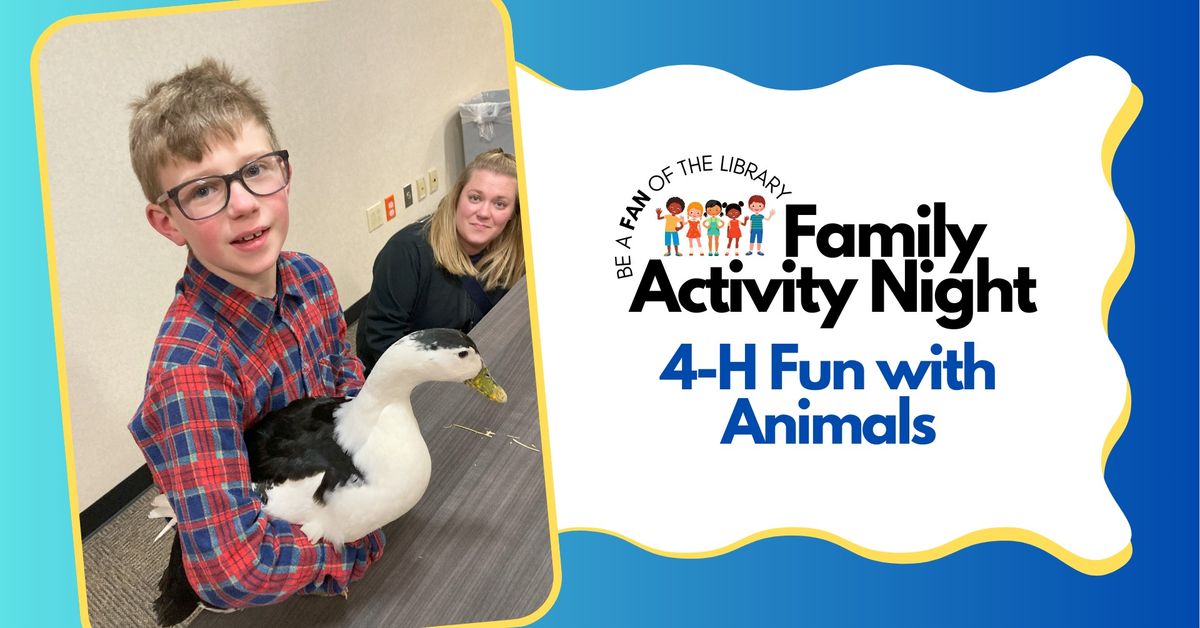 Family Activity Night: 4-H Fun with Animals!