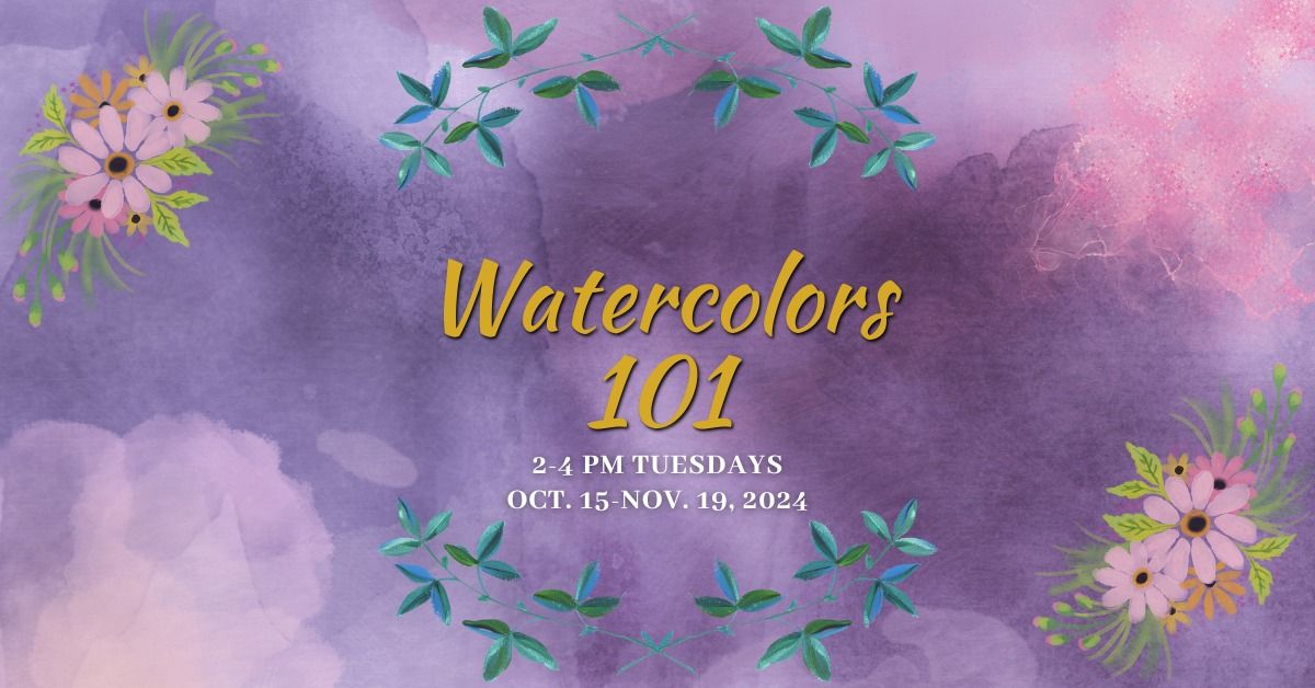 Watercolors 101