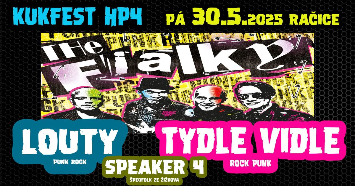 The Fialky, Louty, Tydle vidle, Speaker 4. KuKfest HP4