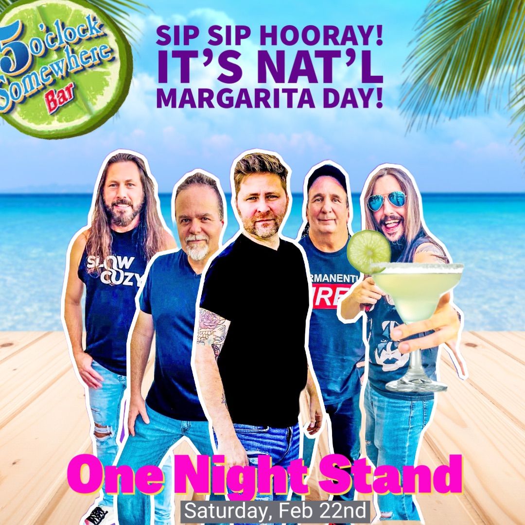 One Night Stand Live 5 o\u2019clock Somewhere Bar