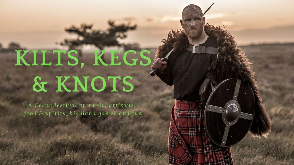 Kilts, Kegs & Knots
