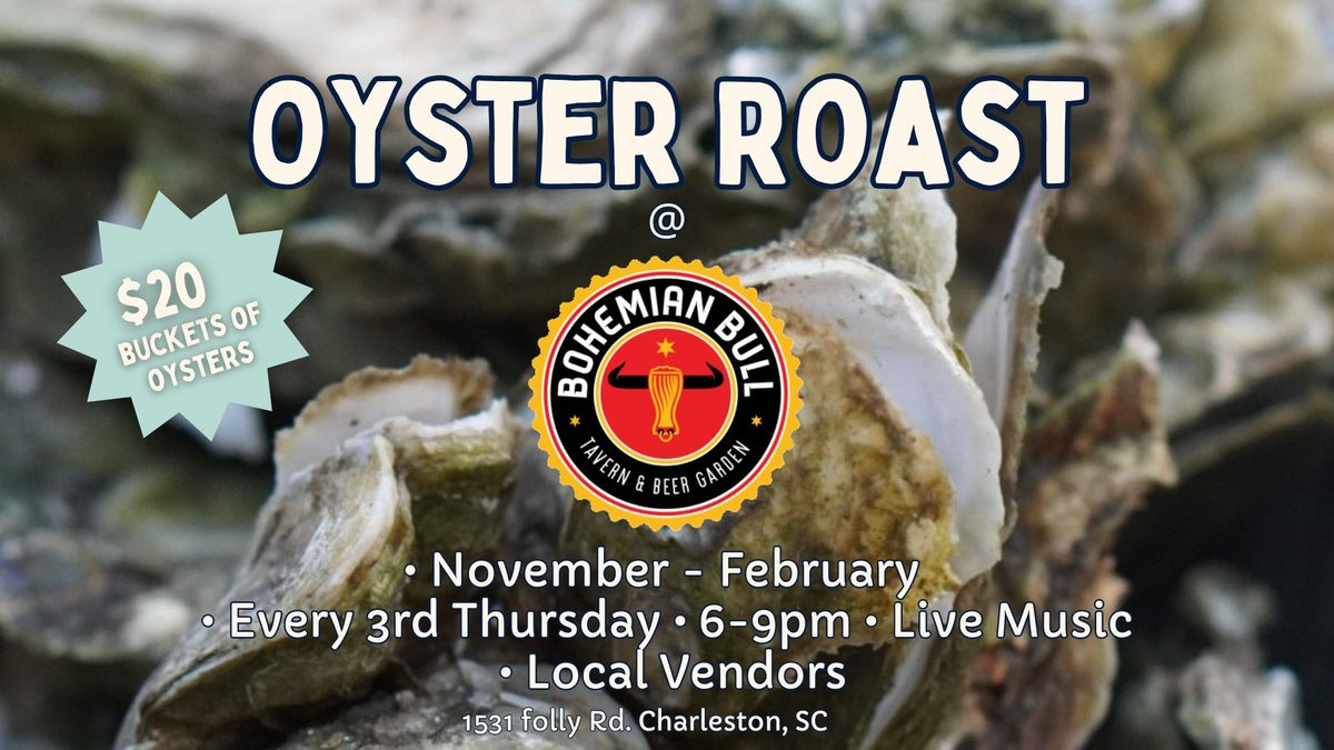 Oyster Roasts @ The Bull! 