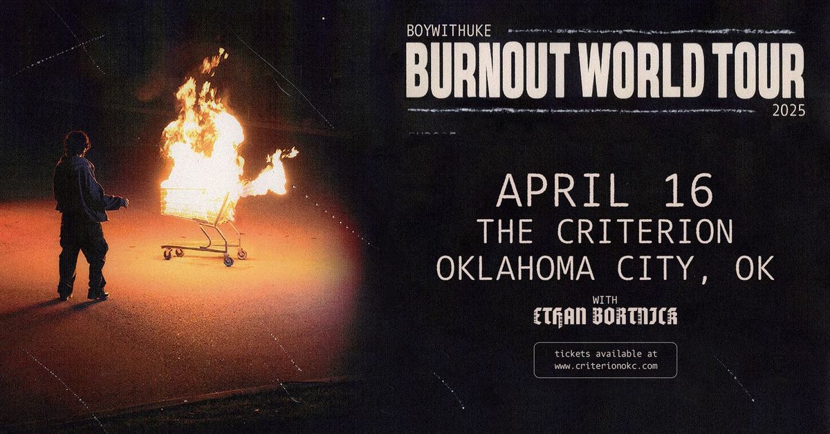 BOYWITHUKE - BURNOUT WORLD TOUR