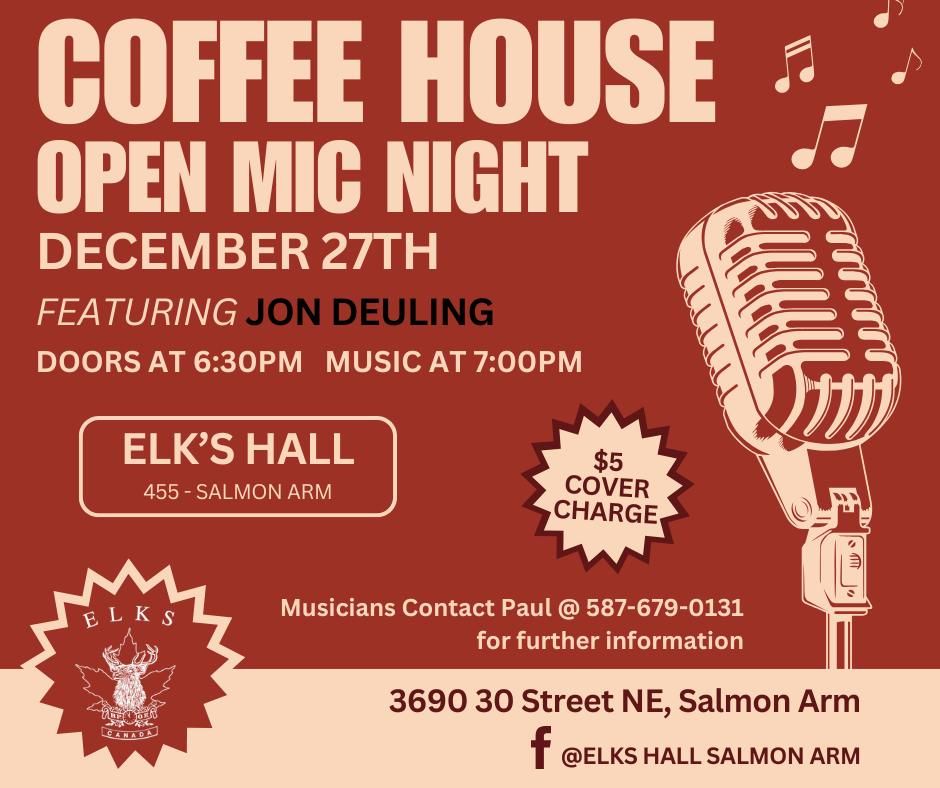 Coffee House - Elks Hall Salmon Arm ft. John Deuling