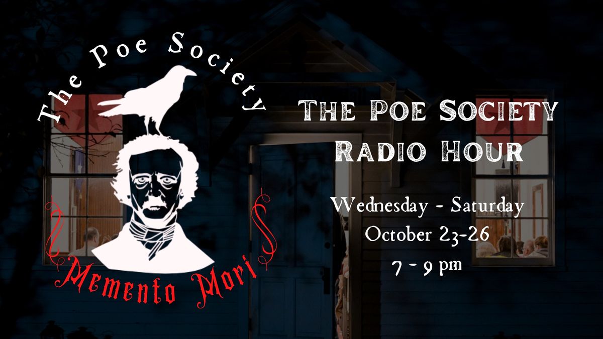 The Poe Society Radio Hour