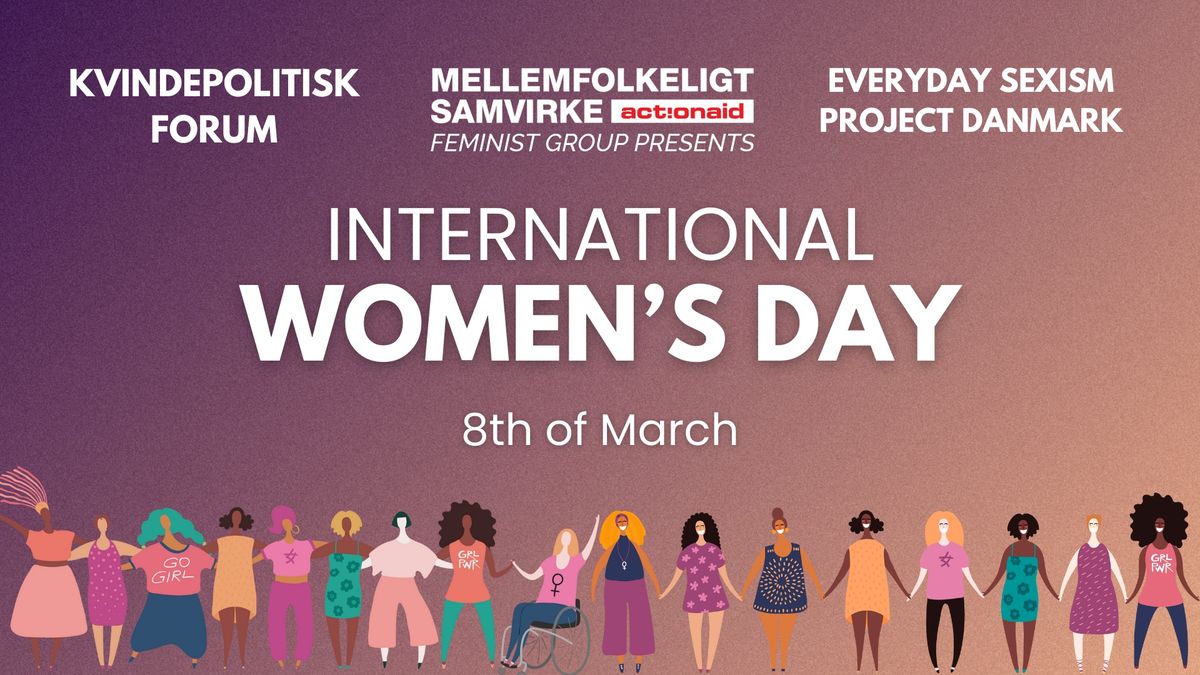 MARCH 8TH - INTERNATIONAL WOMEN'S DAY