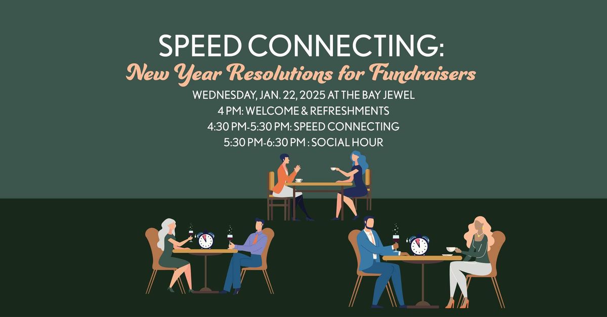 Speed Connecting with Fundraisers