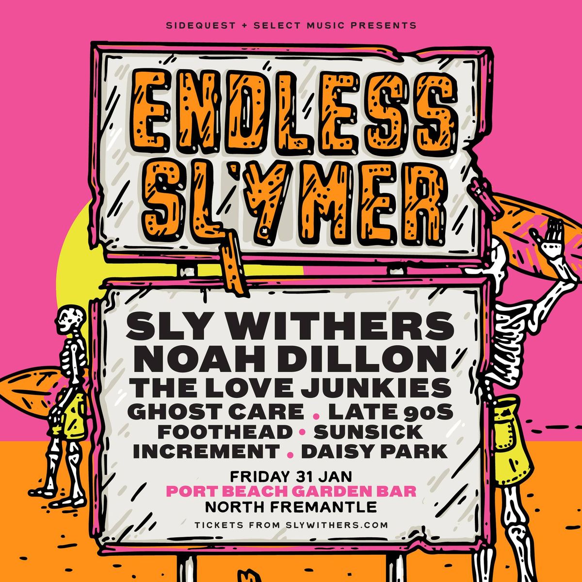 ENDLESS SLYMER - FREMANTLE