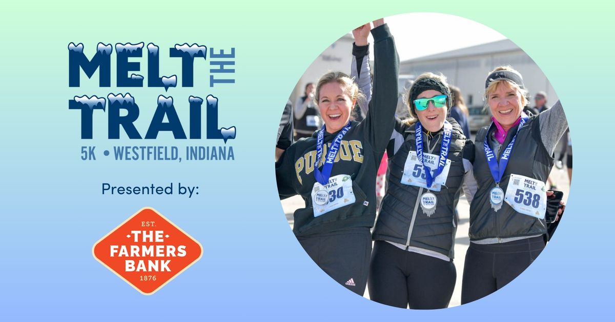 Melt the Trail 5K | 2025