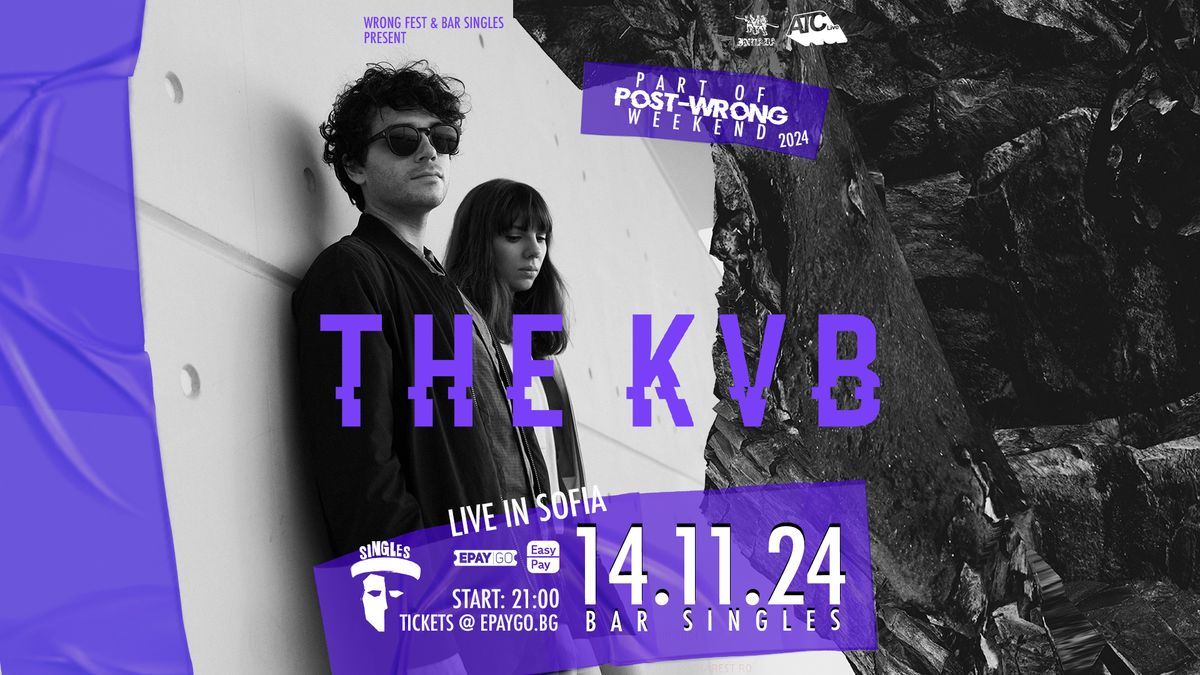 The KVB (UK) live at Bar Singles || post-wrong weekend 2024