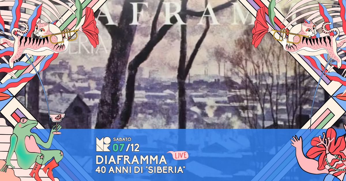 40 anni di Siberia \/\/ DIAFRAMMA live at MONK \/\/ Roma