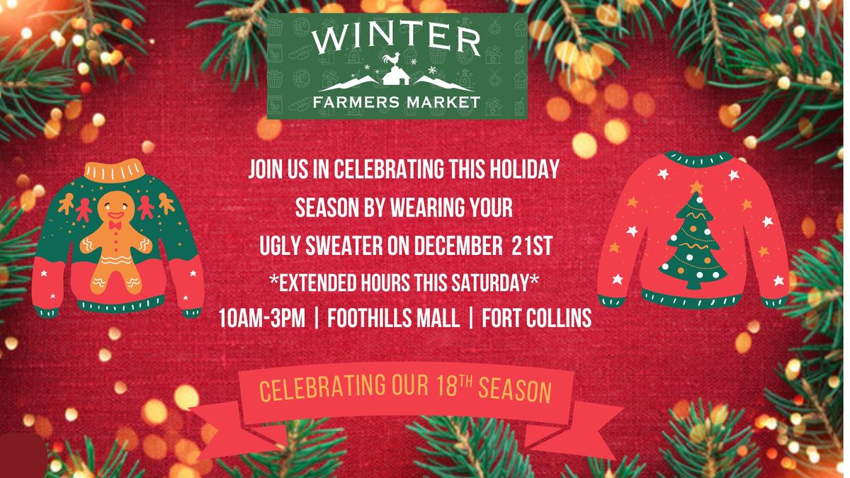 Dec 21st Market + Ugly Sweater Day 