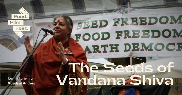 Plenty Food filmvertoning 'The Seeds of Vandana Shiva'.