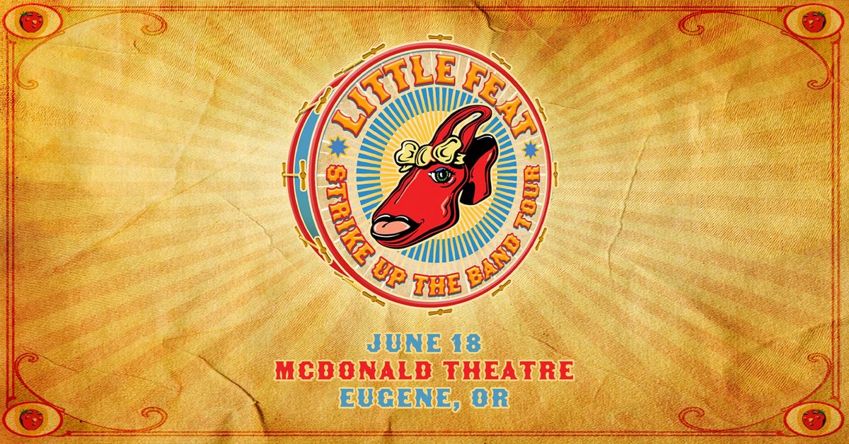 Little Feat: Strike Up the Band Tour at McDonald Theatre