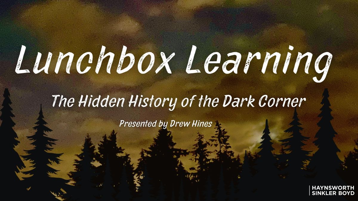 Lunchbox Learning: The Hidden History of Dark Corner