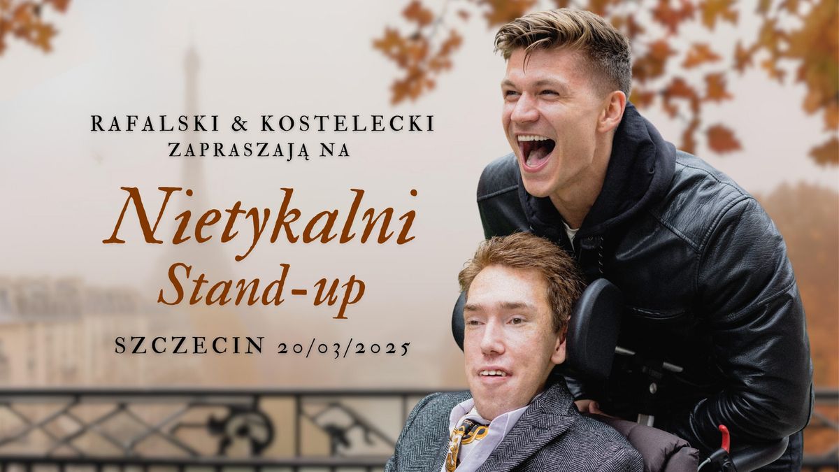 Szczecin | Rafalski i Kostelecki - Nietykalni | 20.03.25, g. 19:00