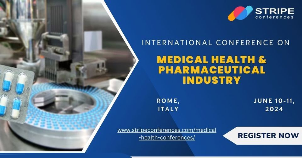 International Conference on Medical Health & Pharmaceutical Industry
