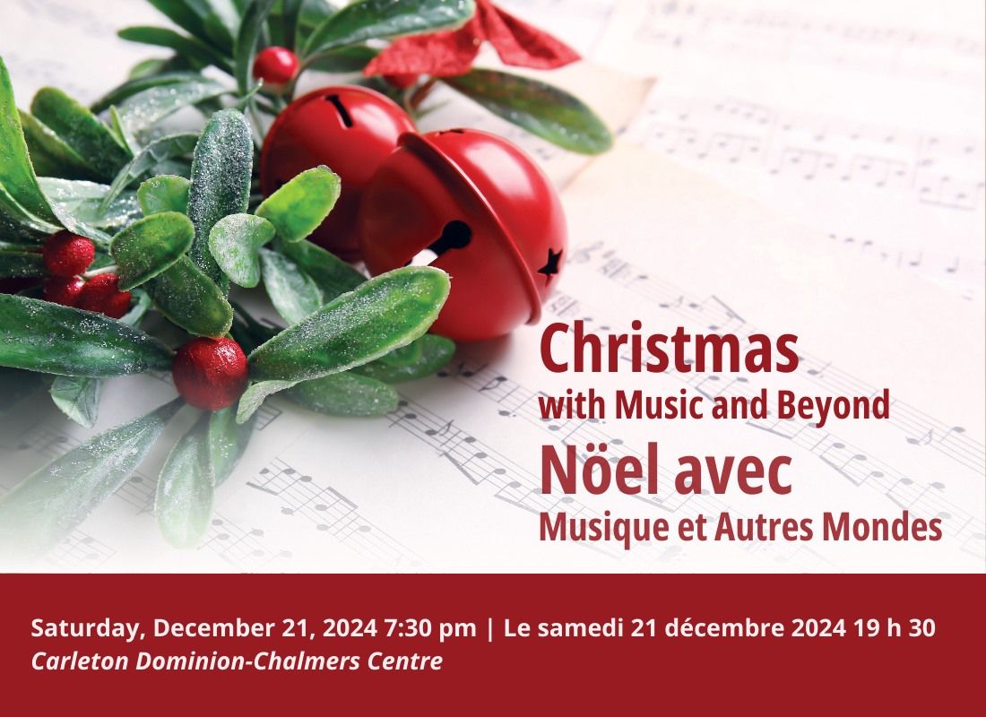 Christmas with Music and Beyond | No\u00ebl avec Musique et Autres Mondes