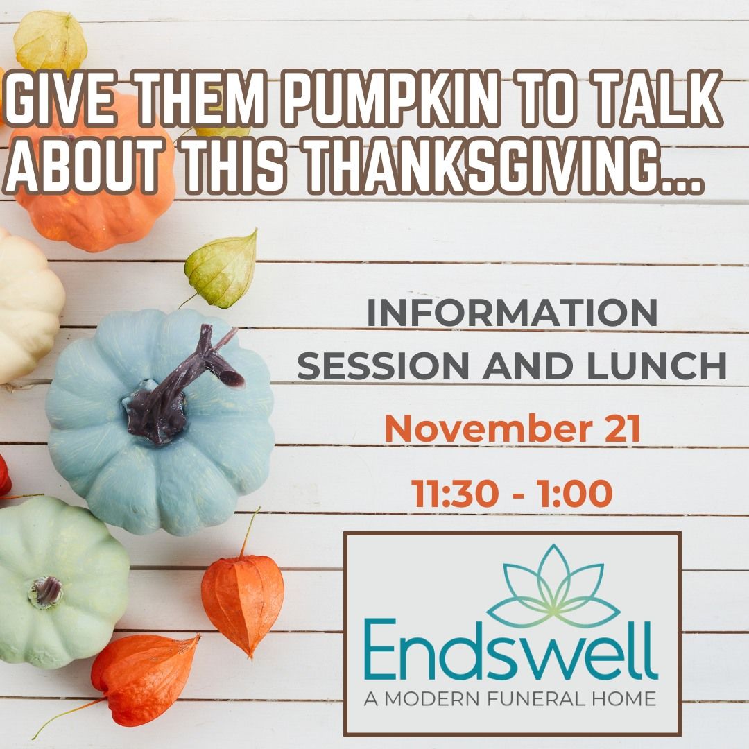 Endswell: Lunch & Learn