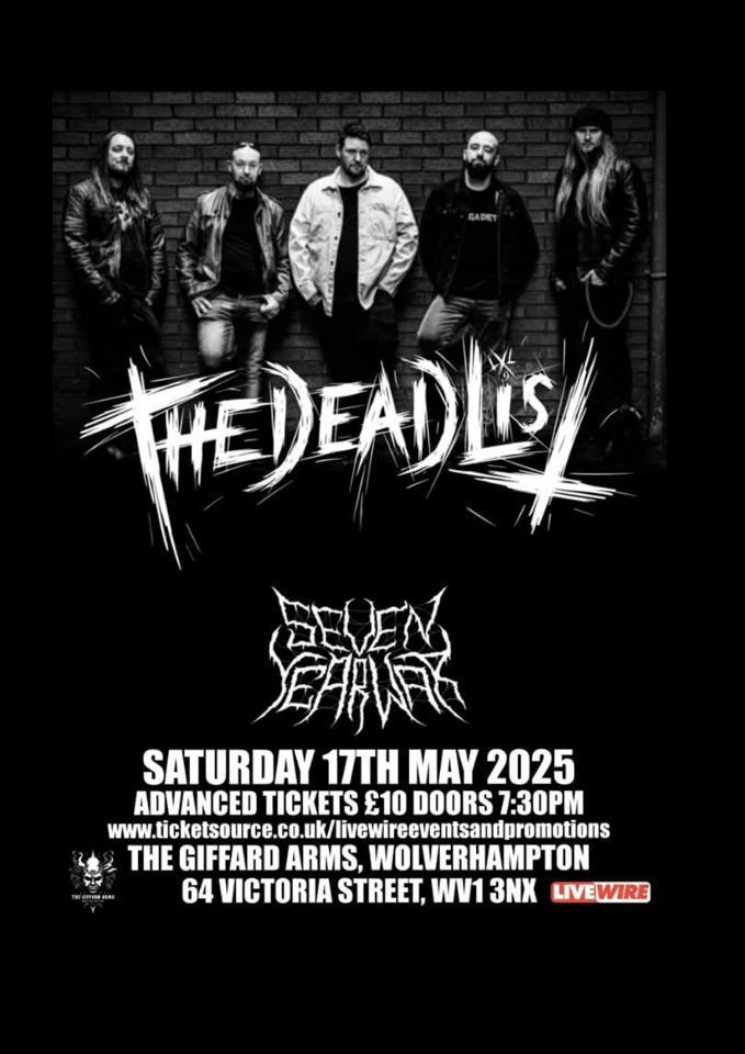 The Dead List + Seven Year War - LIVE @ THE GIFFARD ARMS WOLVERHAMPTON