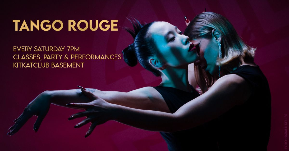 Tango Rouge Bizarre : Saturday KitKatClub