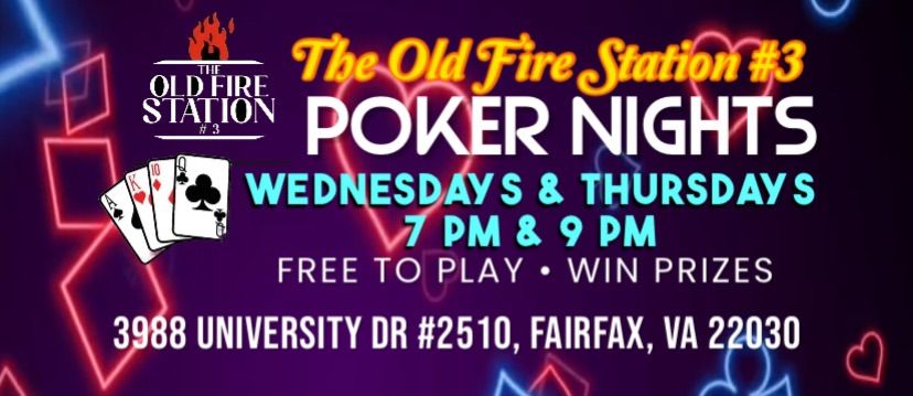 Poker Nights at The Old Fire Station #3 Fairfax, VA