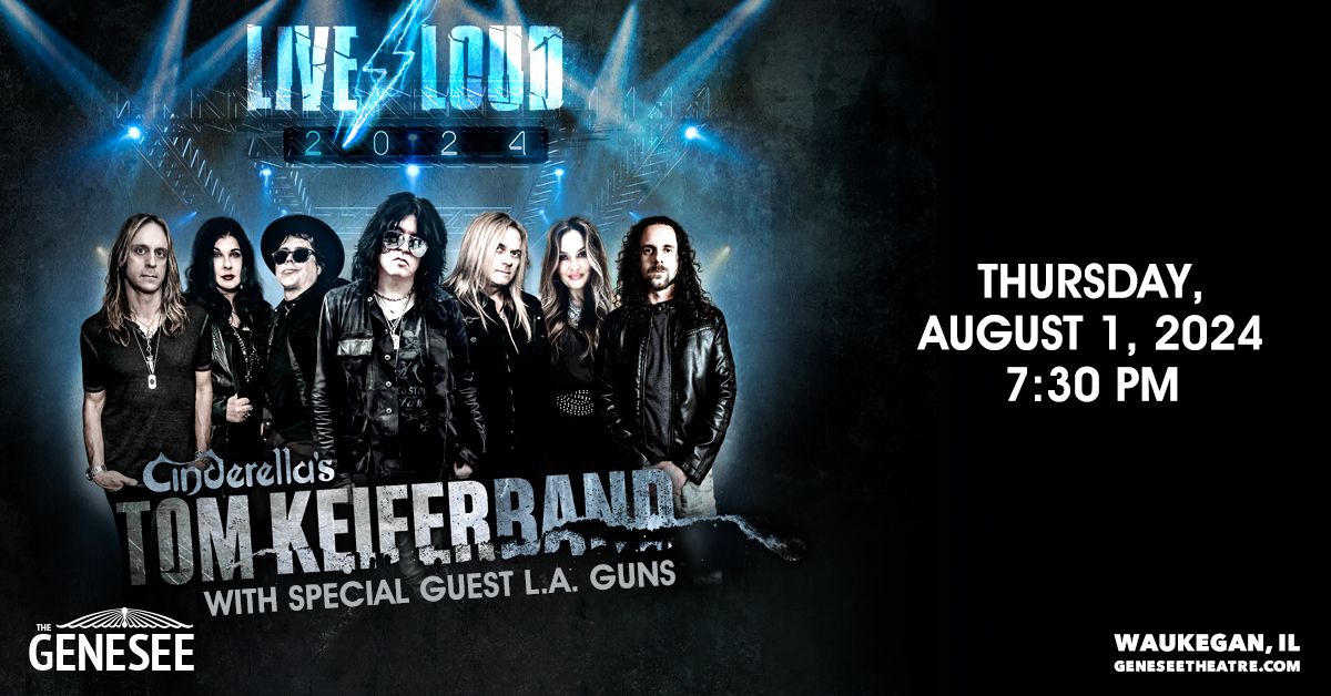 Cinderella's Tom Keifer with special guest L.A. Guns