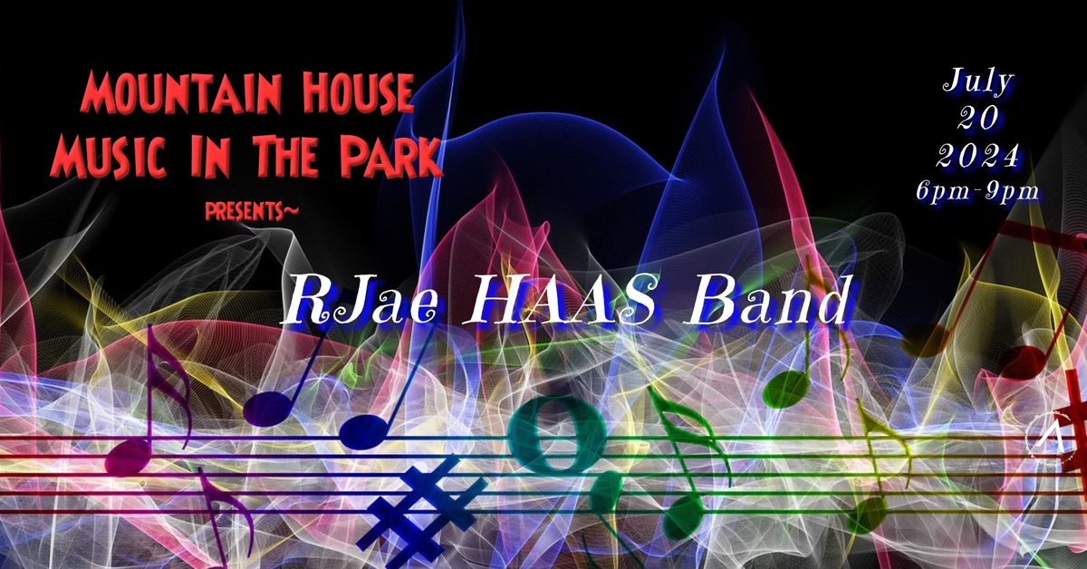 Mountain House Music In The Park with the RJae HAAS Band