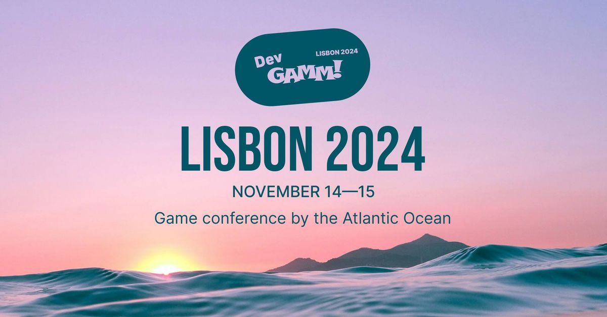 DevGAMM Lisbon 2024