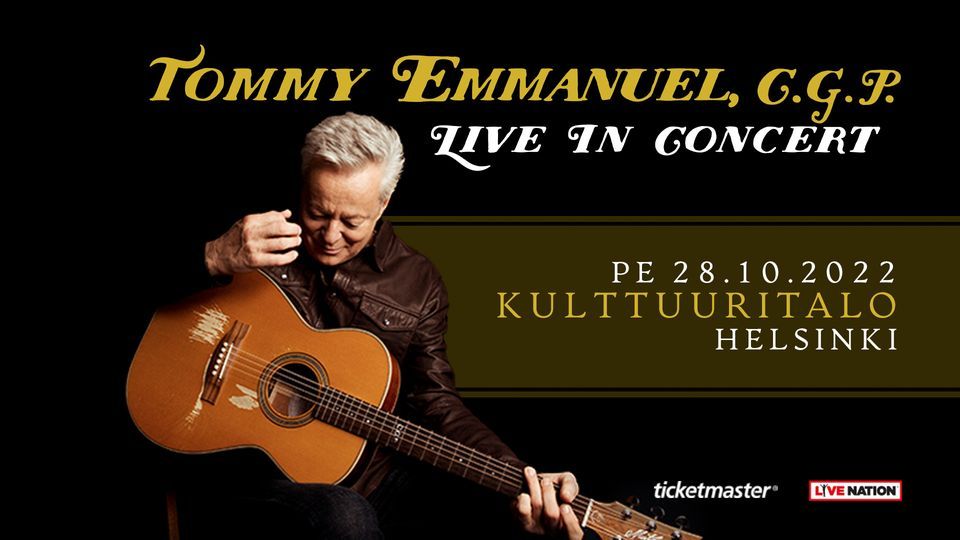 Tommy Emmanuel, CGP (AUS), Kulttuuritalo, Helsinki 28.10.2022