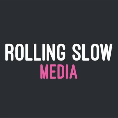 Rolling Slow Media