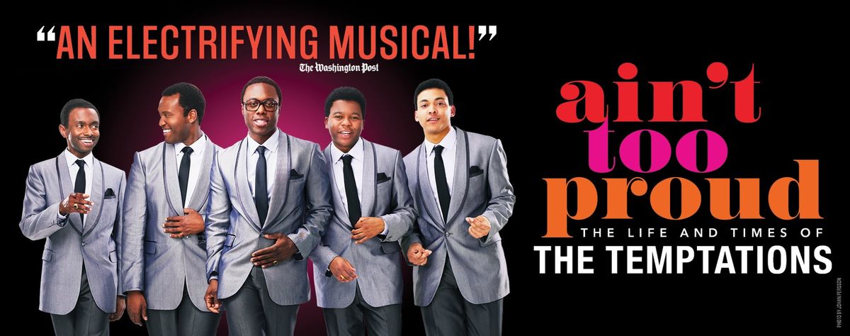 Ain't Too Proud: The Life and Times of The Temptations