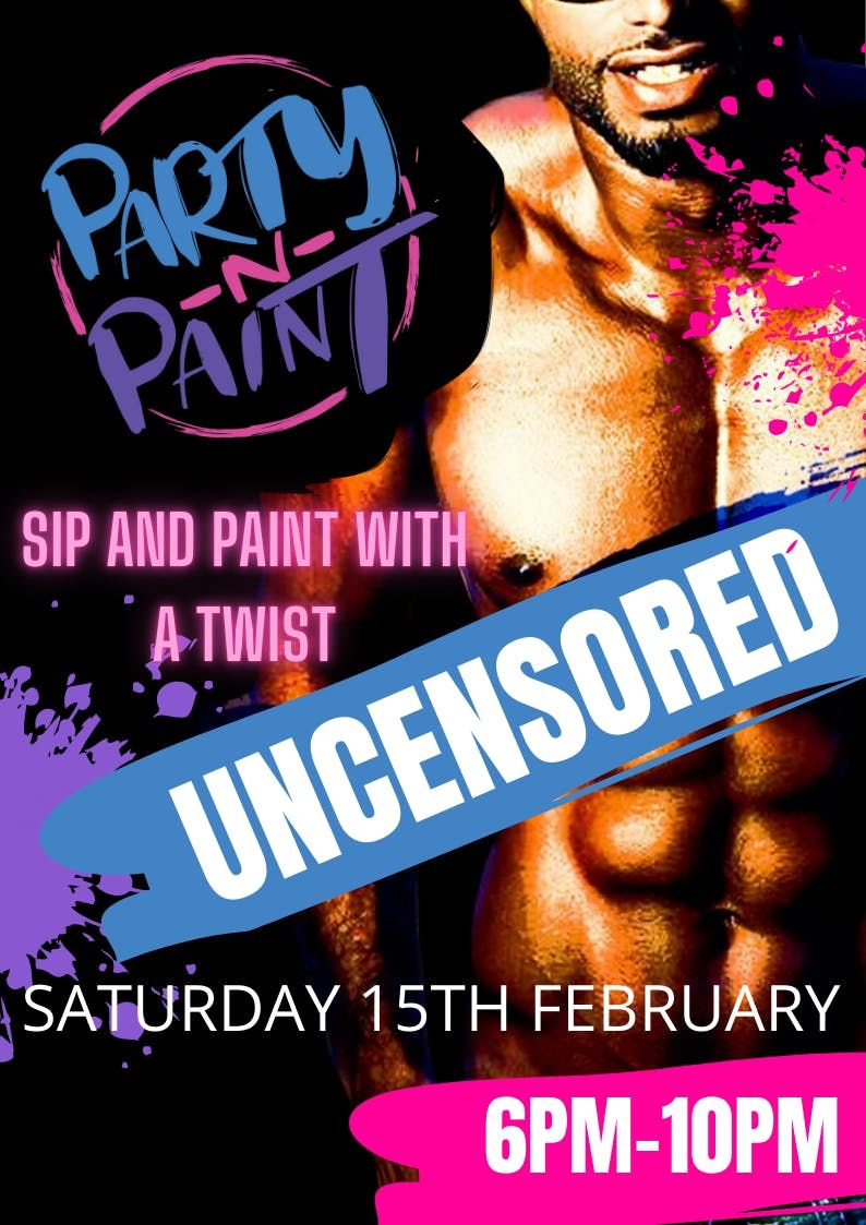 Party n Paint Uncensored 