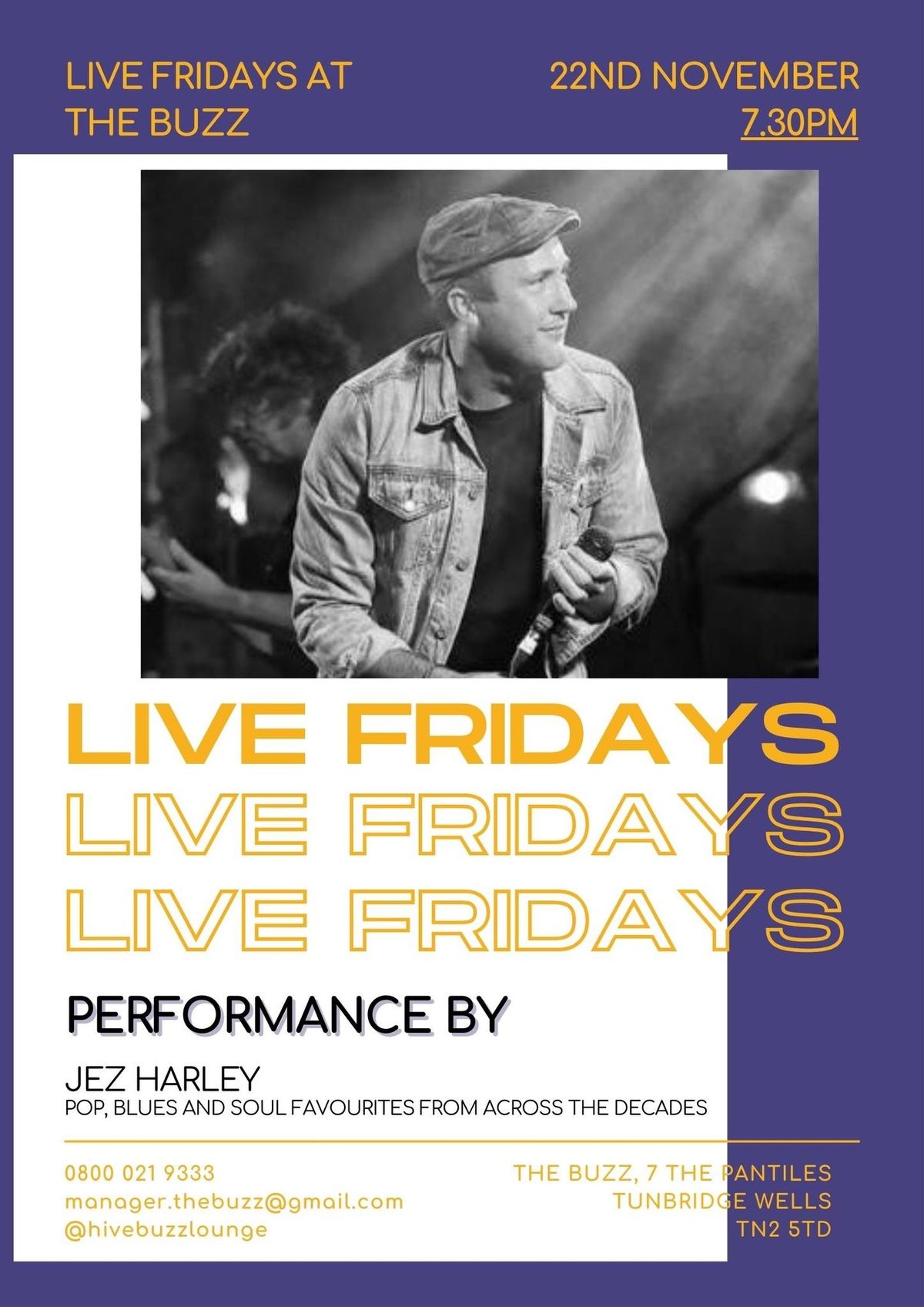 Live Fridays at The Buzz -JEZ HARLEY