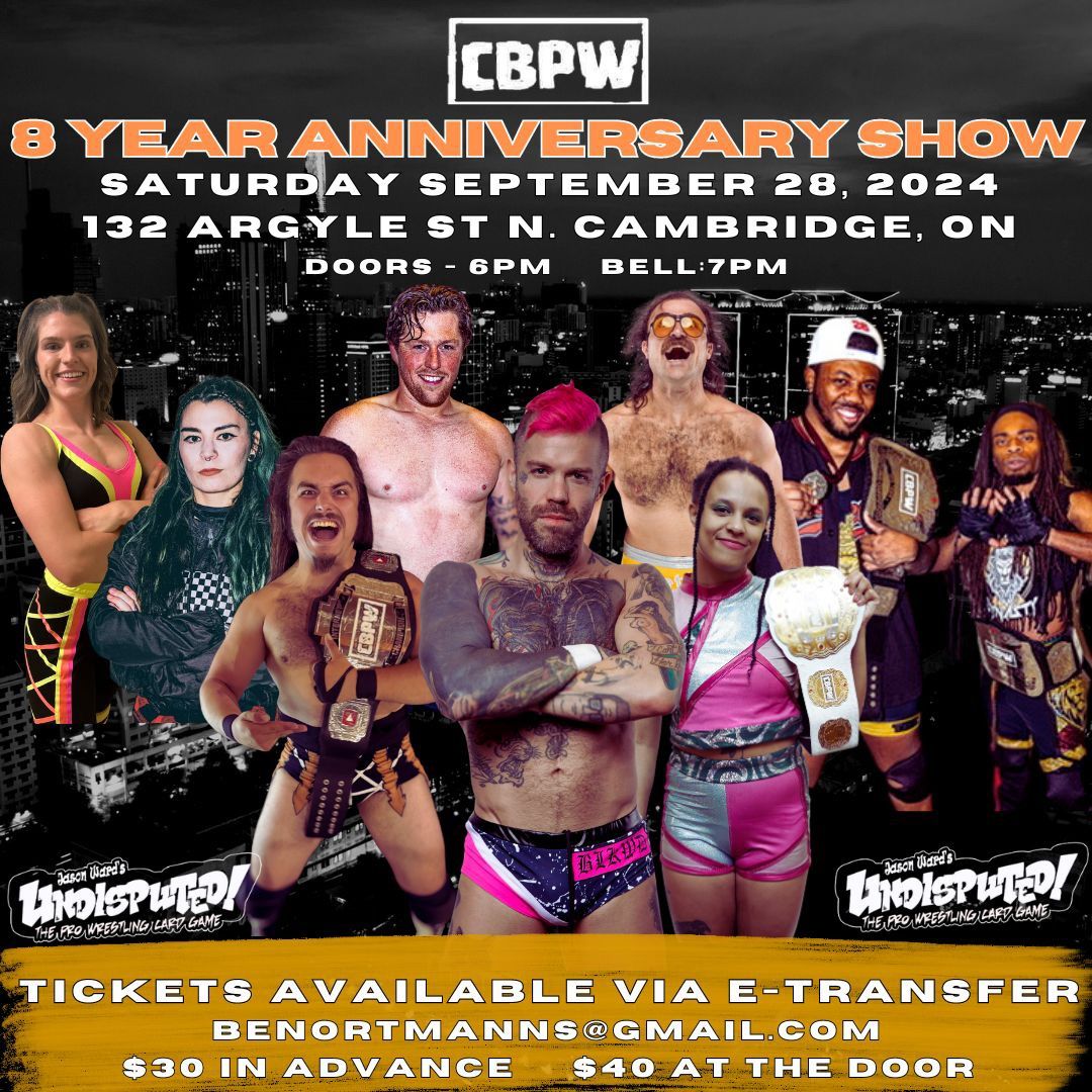 CBPW: 8 Year Anniversary Show