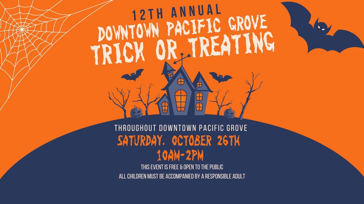 12th Annual Downtown Pacific Grove Trick or Treating Event