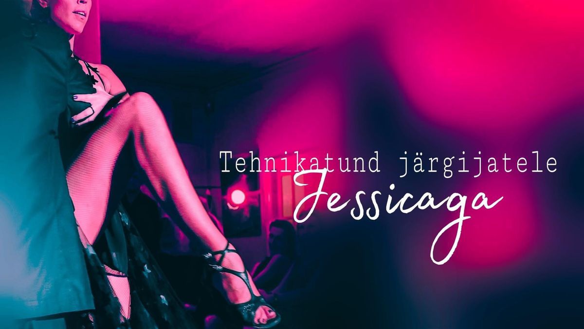 Tehnikatund j\u00e4rgijatele Jessicaga