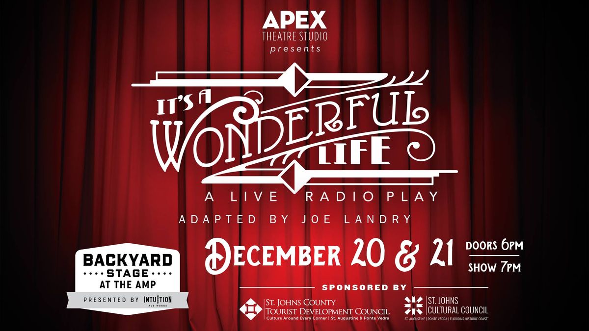 Apex Theatre Studios Presents: It's A Wonderful Life