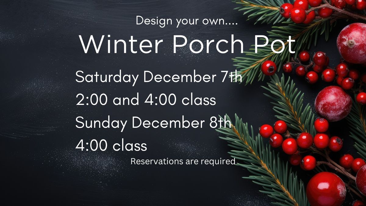 Porch Pot Class