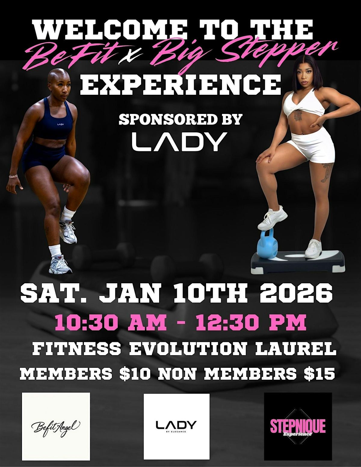 BeFit X Big Stepper Experience