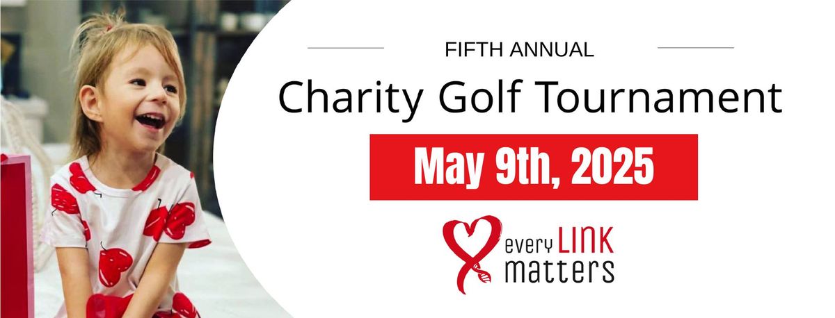 5th Annual Every Link Matters Golf Tournament