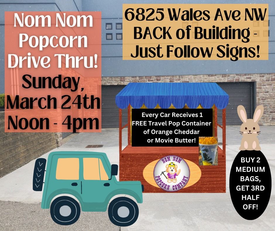Nom Nom Popcorn Drive Thru, 6825 Wales Avenue NW, North Canton, Ohio ...