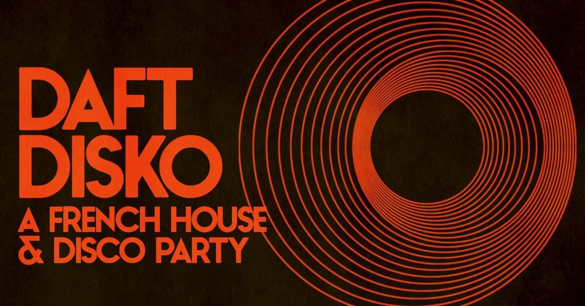 Daft Disko | The Fox Theatre 